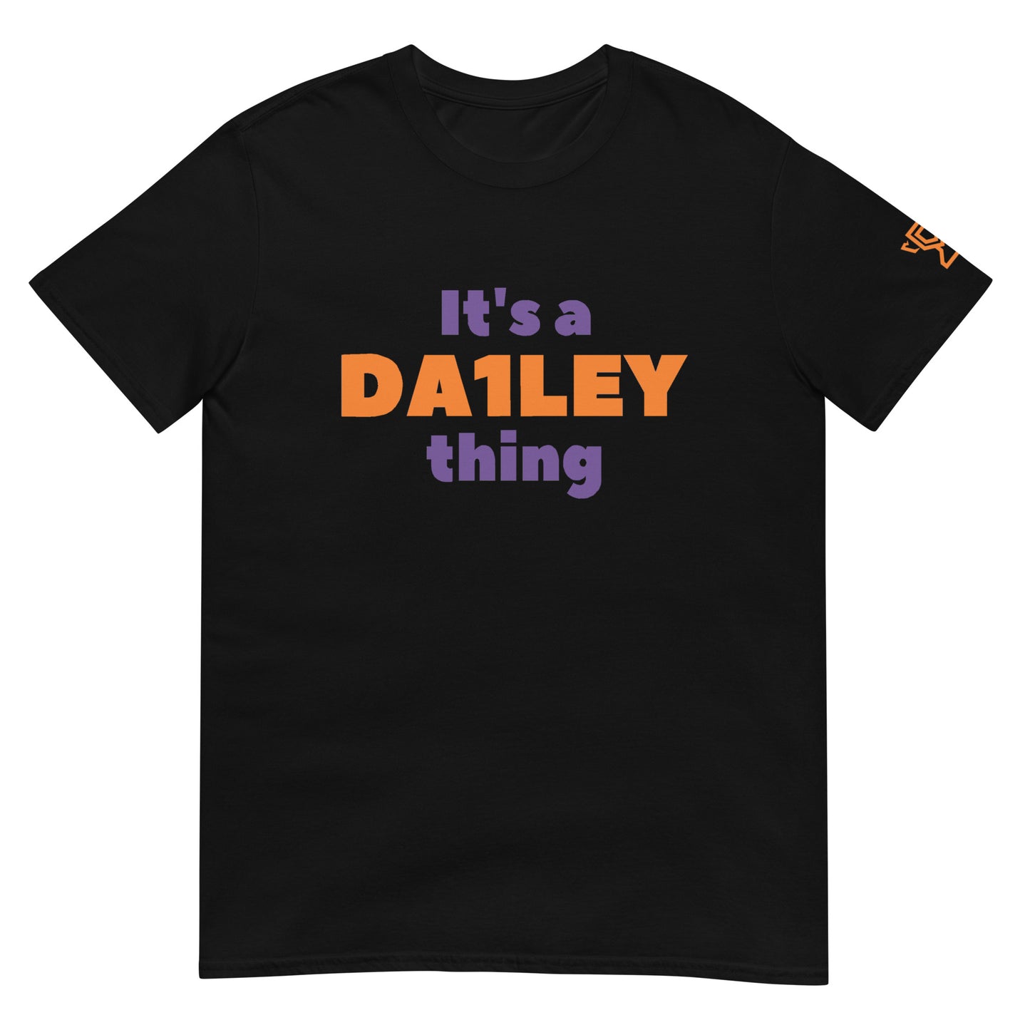 Black t-shirt with the quote "It's a Da1ley thing".